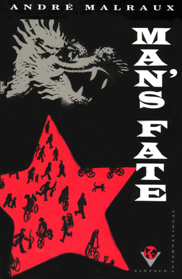 Man's Fate (La Condition Humaine) - Andre Malraux
