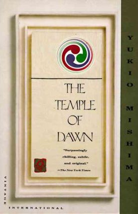 The Temple of Dawn: The Sea of Fertility, 3 - Yukio Mishima