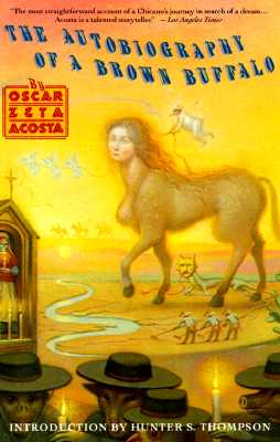 Autobiography of a Brown Buffalo - Oscar Zeta Acosta