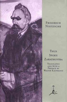 Thus Spoke Zarathustra: A Book for All and None - Friedrich Wilhelm Nietzsche