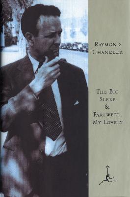 Big Sleep & Farewell, My Lovely - Raymond Chandler