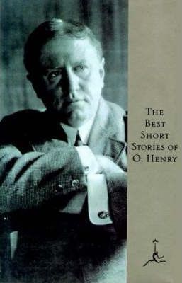 The Best Short Stories of O. Henry - O. Henry