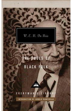 Poza produsului The Souls of Black Folk - W. E. B. Du Bois