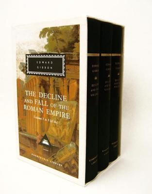The Decline and Fall of the Roman Empire, Volumes 1 to 3 (of Six) - Edward Gibbon