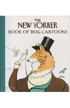 Coperta cărții 'The New Yorker Book of Dog Cartoons - The New Yorker'