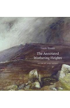 Coperta cărții 'The Annotated Wuthering Heights - Emily Bronte'