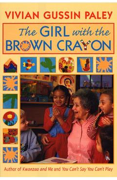 The Girl with the Brown Crayon - Vivian Gussin Paley