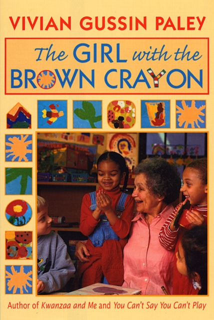 The Girl with the Brown Crayon - Vivian Gussin Paley