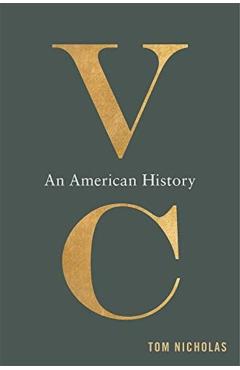 VC: An American History - Tom Nicholas
