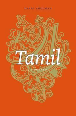 Tamil: A Biography - David Shulman