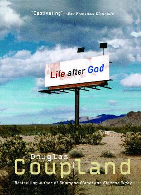 Life After God - Douglas Coupland