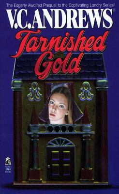 Tarnished Gold, 5 - V. C. Andrews