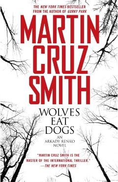 Wolves Eat Dogs - Martin Cruz Smith