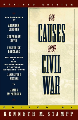 The Causes of the Civil War: Revised Edition - Kenneth Stampp