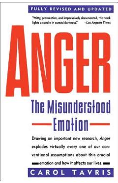 Poza produsului Anger: The Misunderstood Emotion - Carol Tavris