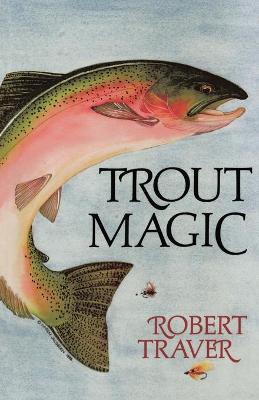 Trout Magic - Robert Traver