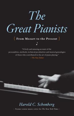 Great Pianists - Harold C. Schonberg