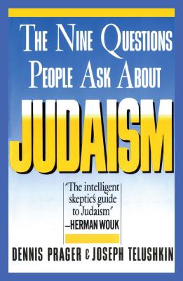 Nine Questions People Ask about Judaism - Dennis Prager