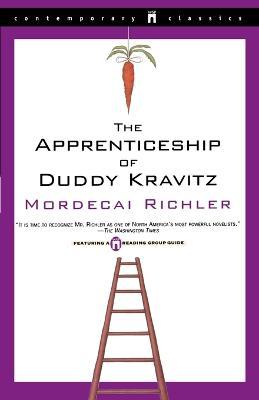 The Apprenticeship of Duddy Kravitz - Mordecai Richler