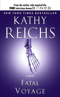 Fatal Voyage, 4 - Kathy Reichs
