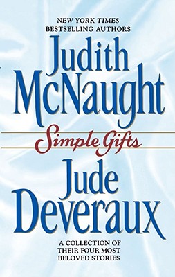 Simple Gifts: Four Heartwarming Christmas Stories - Judith Mcnaught