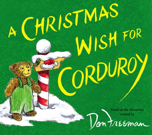 A Christmas Wish for Corduroy - B. G. Hennessy