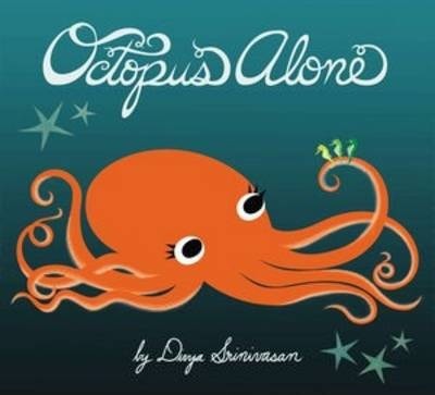 Octopus Alone - Divya Srinivasan