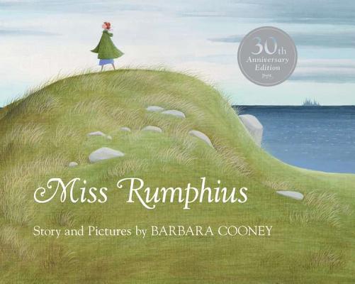 Miss Rumphius - Barbara Cooney