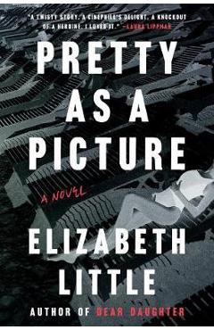 Poza produsului Pretty as a Picture - Elizabeth Little