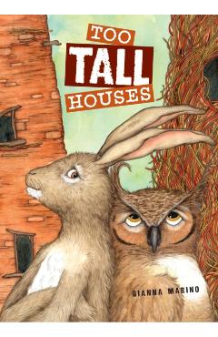 Too Tall Houses - Gianna Marino