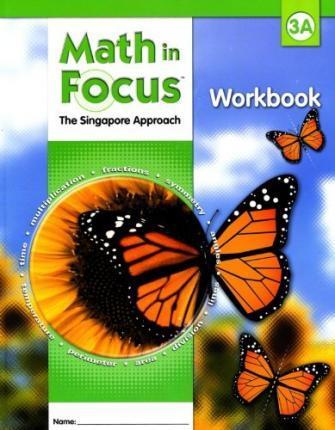 Math in Focus: Singapore Math: Student Workbook, Book a Grade 3 - Great Source