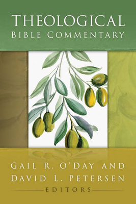Coperta cărții 'Theological Bible Commentary - Gail R. O'day'