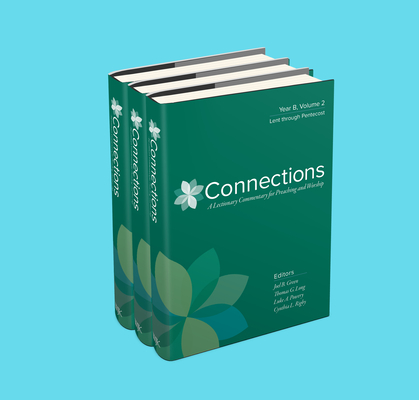 Connections: Year B, Three Volume Set - Joel B. Green