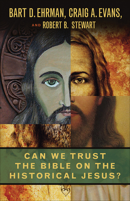Can We Trust the Bible on the Historical Jesus? - Bart D. Ehrman