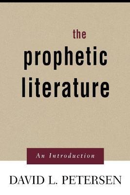 Prophetic Literature: An Introduction - David L. Petersen