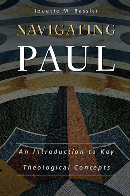 Navigating Paul - Jouette M. Bassler