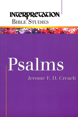 Psalms - Jerome F. D. Creach