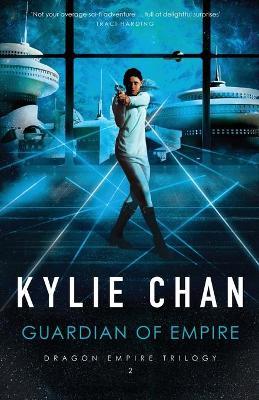 Guardian of Empire - Kylie Chan