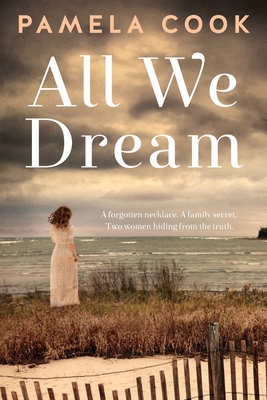 All We Dream - Pamela Cook