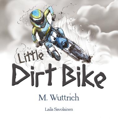 Little Dirt Bike - M. Wuttrich