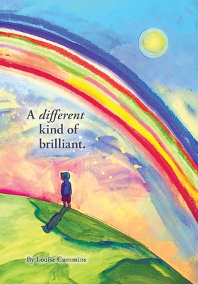 A Different Kind of Brilliant - Louise Emma Cummins