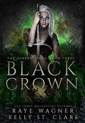 Black Crown - Raye Wagner