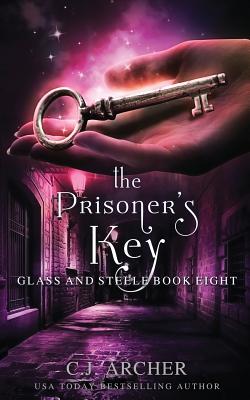 The Prisoner's Key - C. J. Archer