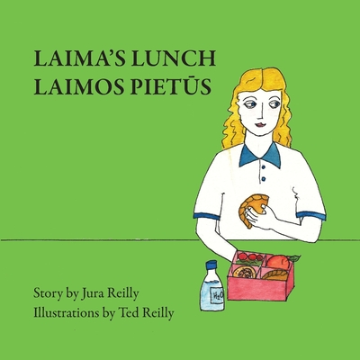Laima's Lunch - Jura Reilly