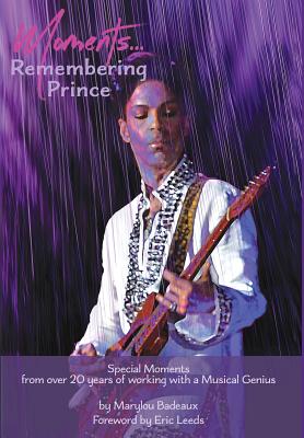 Moments: Remembering Prince - Marylou Badeaux