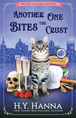 Another One Bites The Crust: The Oxford Tearoom Mysteries - Book 7 - H. Y. Hanna