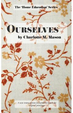 Ourselves - Charlotte M. Mason