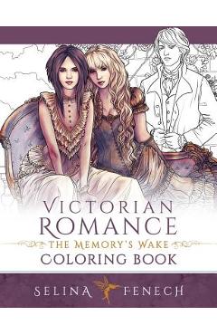 Coperta cărții 'Victorian Romance - The Memory's Wake Coloring Book - Selina Fenech'