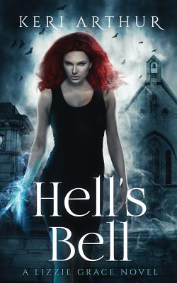 Hell's Bell - Keri Arthur