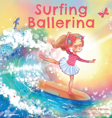 Surfing Ballerina - Greta Menzies